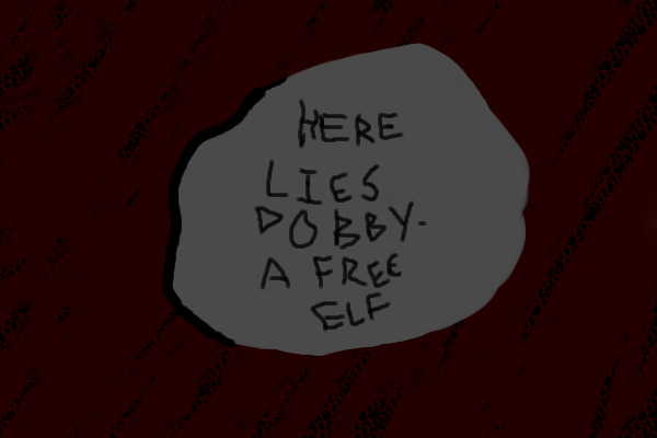 Here Lies Dobby