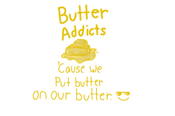 Butter Addicts