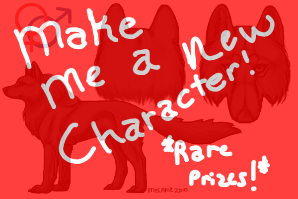 Make Me A New Character! *Rare Prizes!*