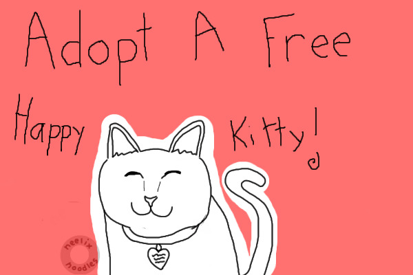 Adopt a Free Happy Kitty! [CLOSED]