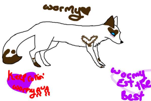 Wormy Ish Foxy .. <-<