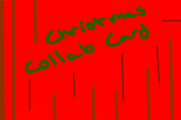 Christmas Collab Card