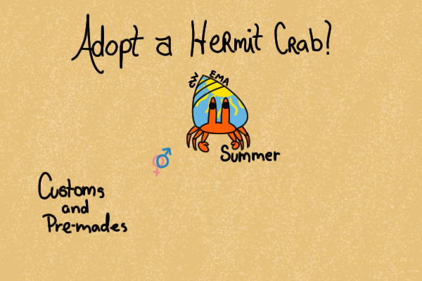 Adopt a Hermit Crab -*New and Open : )*