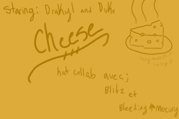 The Cheese Hat Collab (Ƀlitz et Bleeding ♠ Mercury)