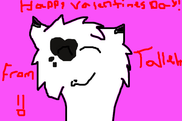 Happy Valentines Day! From Talleh