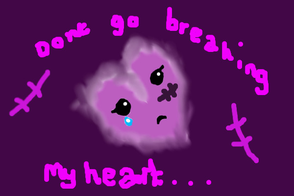 Dont go breaking my heart...