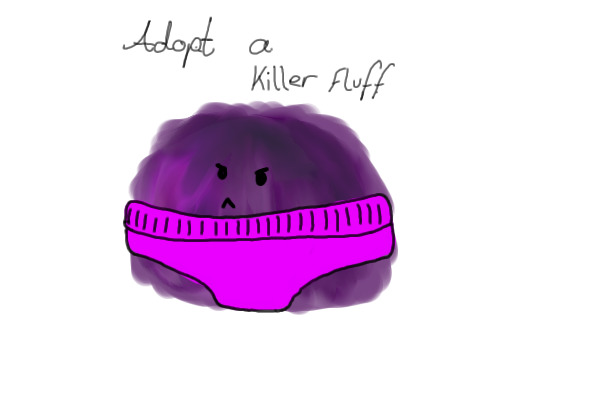Adopt A Killer Fluff