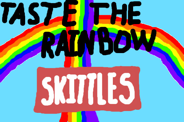 Taste The Rainbow ~~ Skittles