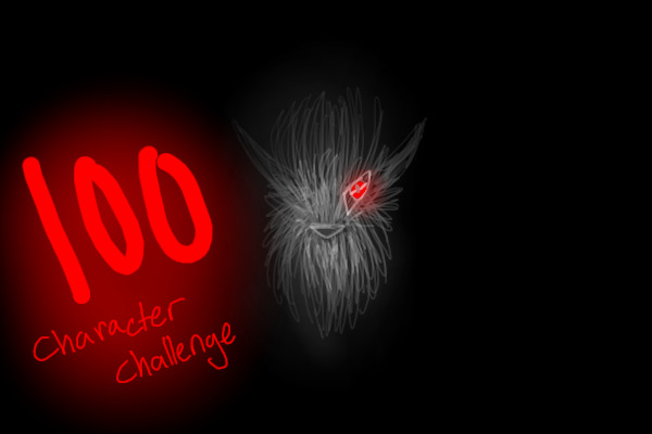 100 Character Challenge