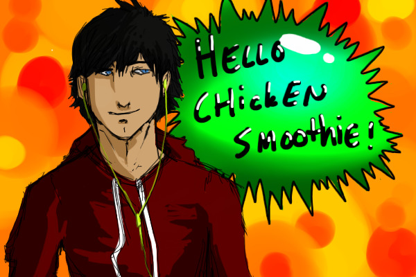 Hello chicken smoothie!