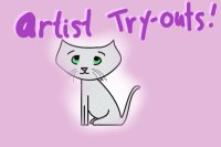 Artist Try-Outs! *Judging has finished, artists announced!*