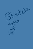 Sketchis eyes only