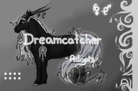 Dreamcatcher Adopts! {{Open for business!}}