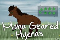 Mana Geared Hyenas - Under major construction!