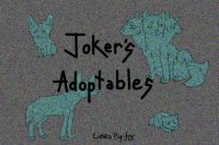 Joker's Adoptables