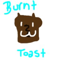 for burnt toast