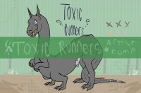 ☢Toxic runners ◊ ARTIST COMP☢