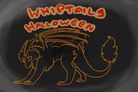 Whiptails Halloween Event - OPEN