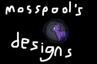 Mosspool's designs