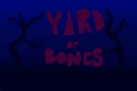 Yard of Bones Adoptions