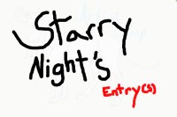 Starry Night's Entry for Artisit comp.