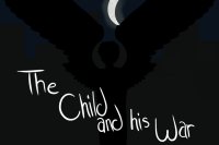 The Child and His War [Cover]