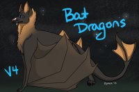 Bat Dragons - CLOSED for now