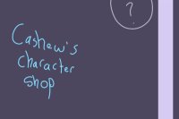 Cashew's Character Shop (Open)
