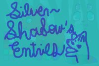 Silver~Shadow's Entries