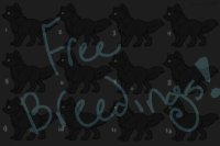 Free Breedings! Open!