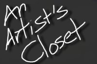 An Artist's Closet - CLOSED