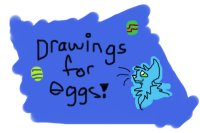drawings-for-eggs [ open ]