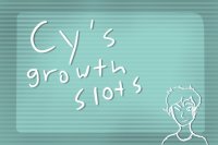 Cy's growth slots - CLOSED