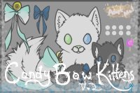 Candy Bow Kittens-V.2!