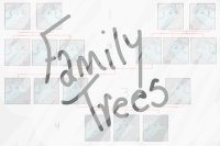 ~ Family Trees ~