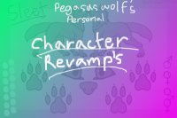 Pegasuswolf's Character Revamps