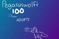 Pegasuswolf's 100 Theme Adopts! - Suggestions Open!
