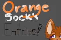 OrangeSock's Entries