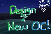 Design Me A New OC Contest! - ENDS Oct. 1st!!