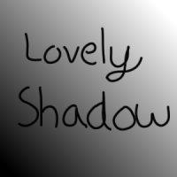 Lovely Shadow