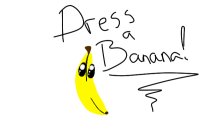 Dress a banana!!