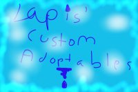 Lapis' Custom Adoptables!