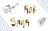 Ask Sara!