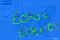 Echo's Entries