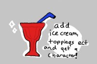 add icecream and toppings and get a character!!!