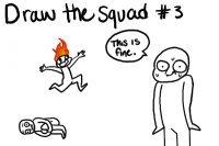Draw the squad #3 (disaster)