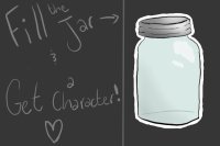 Fill the Jar, Get a Character!