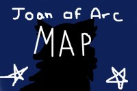 Joan of Arc ~MAP~