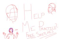 FREE SKETCHES - Help me practice!