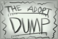 the adopt dump